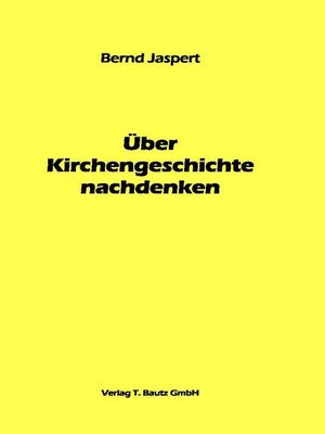 cover image of Über Kirchengeschichte nachdenken